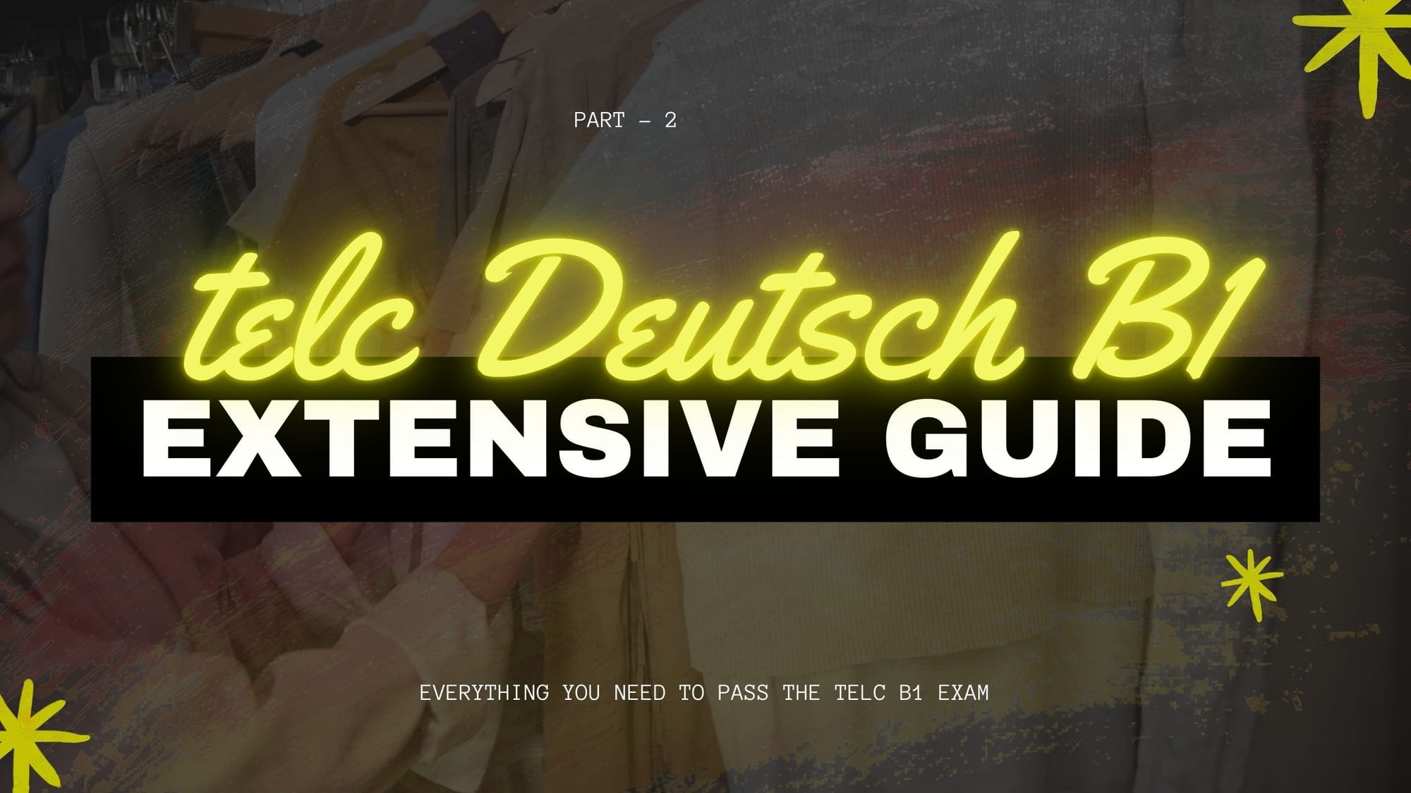 telc Deutsch B1 [Part - 2]